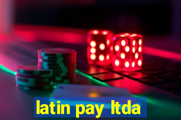 latin pay ltda
